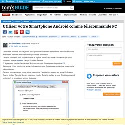 Utiliser votre Smartphone Android comme télécommande PC