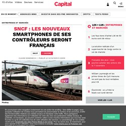 SNCF : les nouveaux smartphones de ses contrôleurs seront français