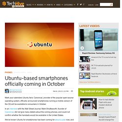 Ubuntu-based smartphones officially coming in October