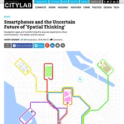 Smartphones and the Uncertain Future of 'Spatial Thinking'