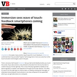 Immersion sees wave of touch-feedback smartphones coming
