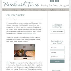 Oh, The Smells! — Patchwork Times by Judy Laquidara