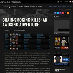 Chain-Smoking Kills: An Awoxing Adventure