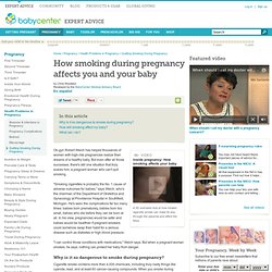 How smoking during pregnancy affects you and your baby