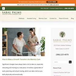 How to Make a Smooth Transition into Memory Care - Sabal Palms