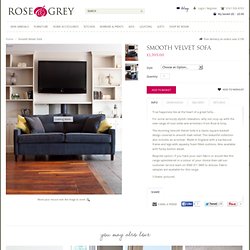 Smooth Velvet Sofa - Rose & Grey, Vintage Leather Sofas and Stylish Accessories