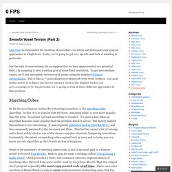 Smooth Voxel Terrain (Part 2) « 0 FPS