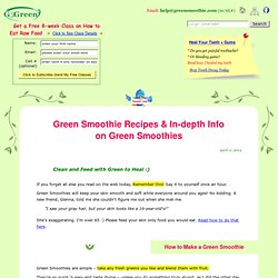 Green Smoothie Recipes + In-depth Info on Green Smoothies