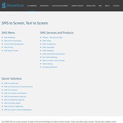 SMS to Screen, Text to Screen