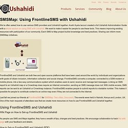 SMSMap: Using FrontlineSMS with Ushahidi
