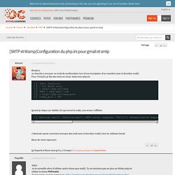 [SMTP et Wamp]Configuration du php.ini pour gmail et smtp