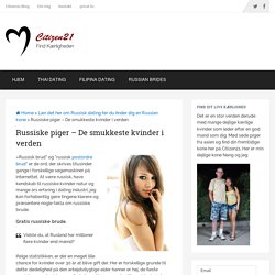 Russiske piger - De smukkeste kvinder i verden