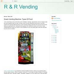 Snack Vending Machine: Types Of Food