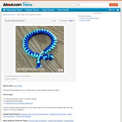 Snake Knot Bracelet - Knot Tying Craft Projects for Teens