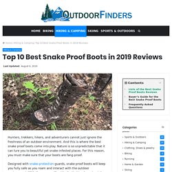 Top 10 Best Snake Proof Boots in 2019 Reviews - Outdoor Finders