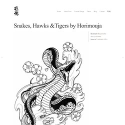 Snakes, Hawks &Tigers by Horimouja