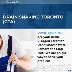 Drain Snaking Services in Toronto