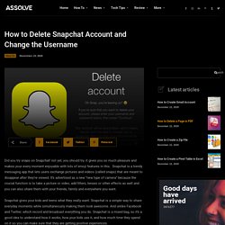 How to Delete Snapchat Account and Change the Username