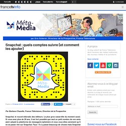 Snapchat : quels comptes suivre (et comment les ajouter)