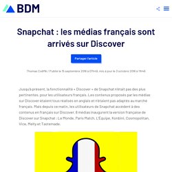 Snapchat : les médias français sont arrivés sur Discover