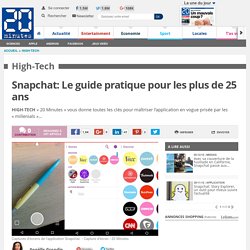 Snapchat: Le guide pratique pour les plus de 25 ans
