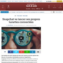Snapchat va lancer ses propres lunettes connectées