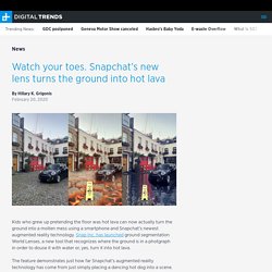 Snapchat's New World Lens Turns the Floor into Hot Lava