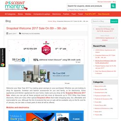 Snapdeal Welcome 2017 Sale On 8th – 9th Jan - DiscountMantra