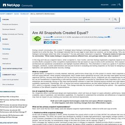 Are All Snapshots Created Equal? - NetApp Community