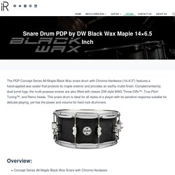 Snare Drum PDP by DW Black Wax Maple 14x6.5 Inch - instroreview.com