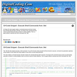 C# Code Snippet - Execute Shell Commands from .Net