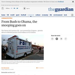 From Bush to Obama, the snooping goes on