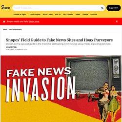 ' Field Guide to Fake News Sites and Hoax Purveyors