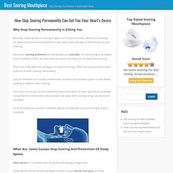How Stop Snoring Permanently Can Get You Your Heart's Desire - Best Snoring Mouthpiece
