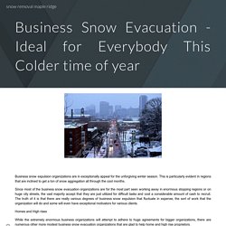 Business Snow Evacuation - Ideal for Everybody This Colder time of year