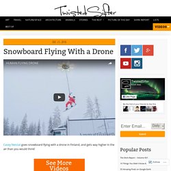 Snowboard Flying With a Drone