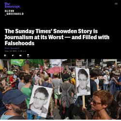 Sunday Times Snowden Story is Journalism at its Worst