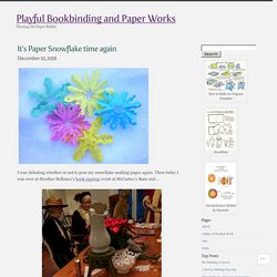Playful Bookbinding and Paper Works