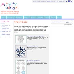 Snowflakes - Learn about snowflakes at Activity Village!