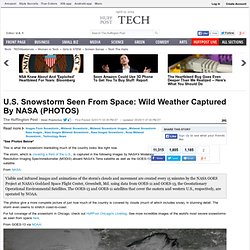 U.S. Snowstorm Seen From Space: Wild Weather Captured By NASA (PHOTOS)