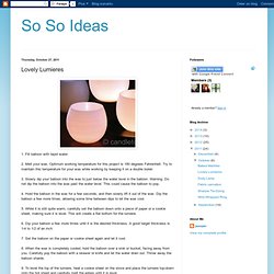So So Ideas: Lovely Lumieres