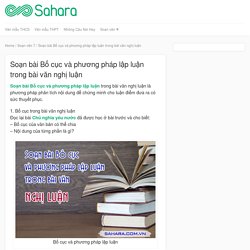 Soạn bài Bố cục và phương pháp lập luận bài văn nghị luận