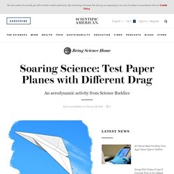 Soaring Science: Test Paper Planes with Different Drag