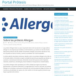 Sobre las prótesis Allergan - Portal Prótesis