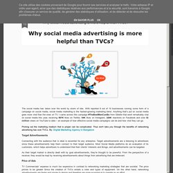 Why social media advertising is more helpful than TVCs?