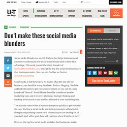 Don't make these social media blunders - SignOnSanDiego.com