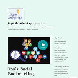 Tools: Social Bookmarking – Beyond another Paper