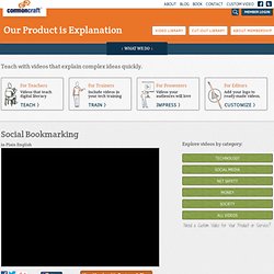 Social Bookmarking in Plain English - Common Craft - Our Product is Explanation