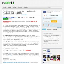 The Sims Social Cheats, Hacks and Bots for Facebook (01/03/2012)
