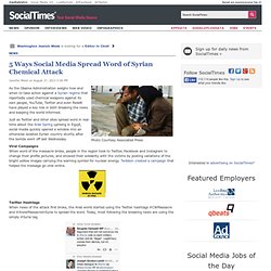 5 Ways Social Media Spread Word of Syrian Chemical Attack